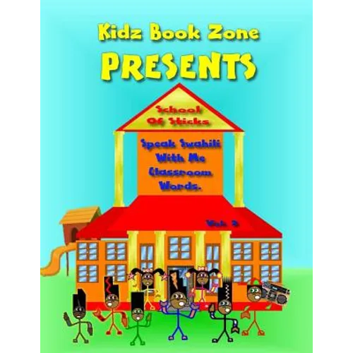 School of Sticks: Speak Swahili With Me Classroom Words