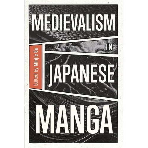 Medievalism in Japanese Manga: From Vikings to Samurai