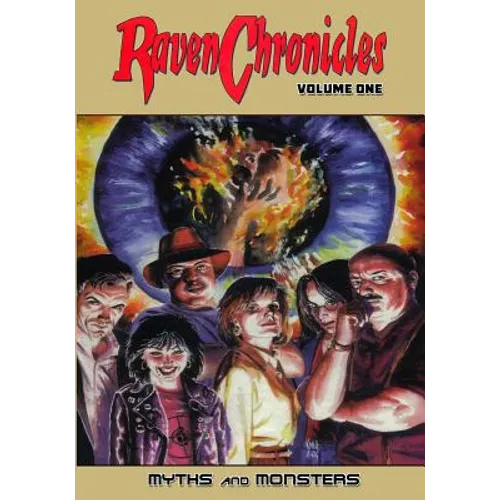 Raven Chronicles - Volume 1: Myths and Monsters