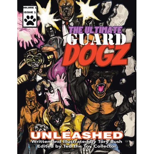 The Ultimate Guard Dogz: Unleashed