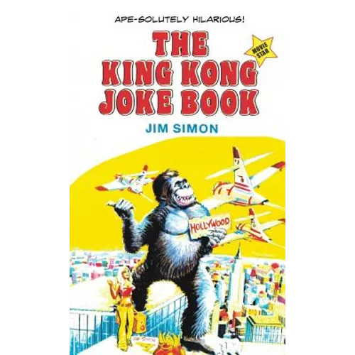The King Kong Joke Book: Movie Star!