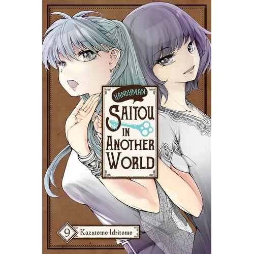 Handyman Saitou in Another World, Vol. 9