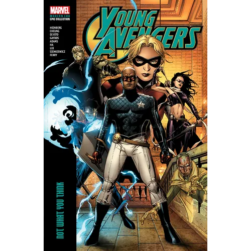 Young Avengers Modern Era Epic Collection: Not What You Think